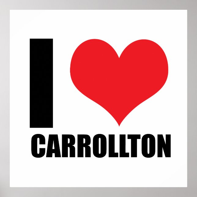 Jag älskar Carrollton Poster (Framsidan)