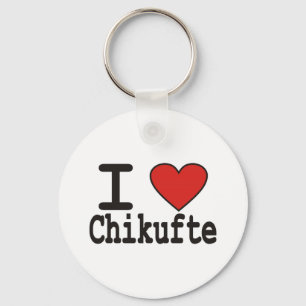 Jag älskar Chikufte Nyckelring