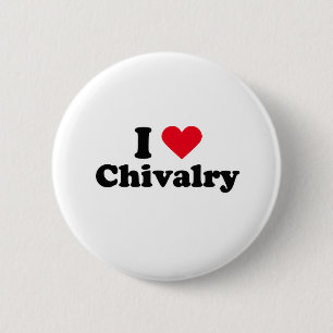 Jag älskar chivalryen knapp