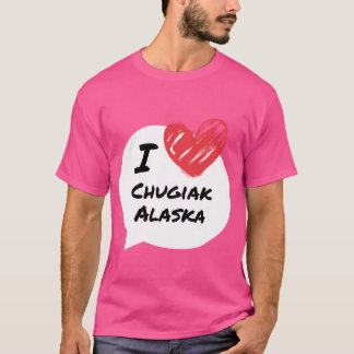 Jag älskar Chugiak Alaska T Shirt