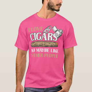 Jag älskar cigarrer och kanske som 3 andra människ t shirt