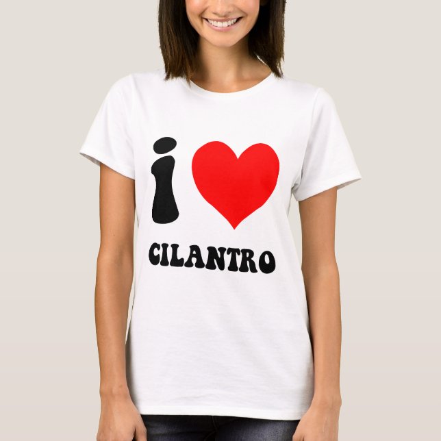 jag älskar cilantro t-shirt (Framsida)