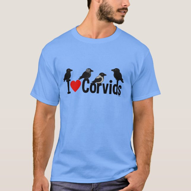 Jag älskar Corvids T Shirt (Framsida)