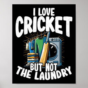 Jag älskar cricket men inte tvättdesign för Cric Poster