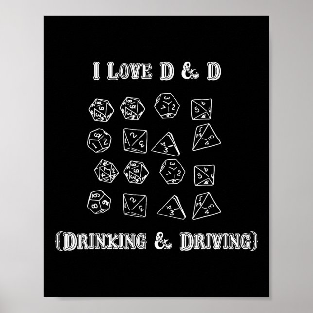 Jag älskar D och D Dricker och kör rolig spelare D Poster (Framsidan)