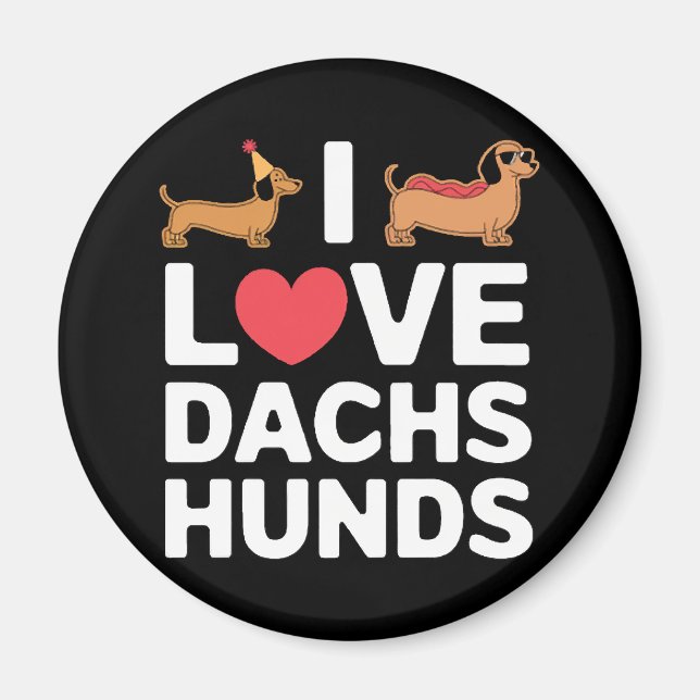 Jag älskar Dachshunds Rolig illustration med coola Magnet (Framsidan)