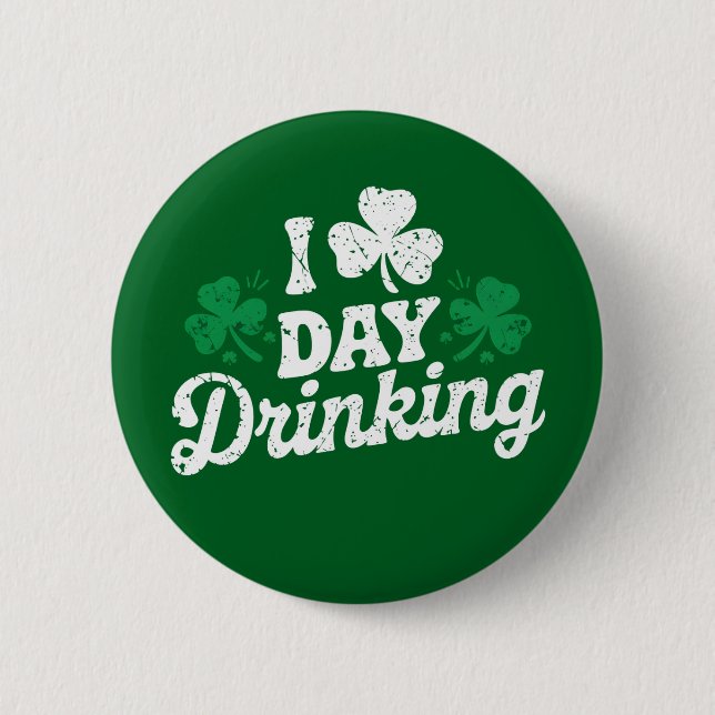 Jag älskar dagdrinkande rolig St Patrick's Day irl Knapp (Framsida)