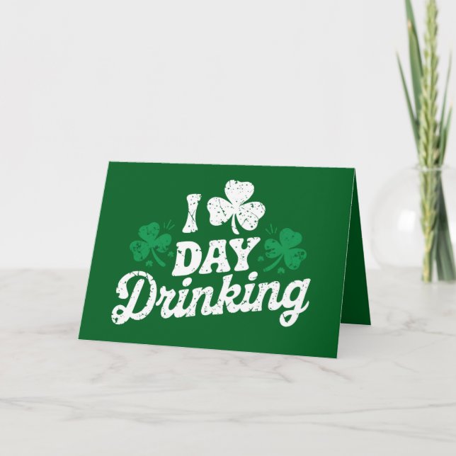 Jag älskar dagdrinkande rolig St Patrick's Day irl Tack Kort (Framsida)