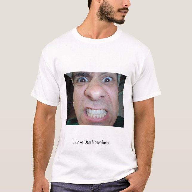 Jag älskar Dan Greenberg T Shirt (Framsida)