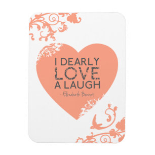 Jag älskar Dearly ett skratt - det Jane Austen Magnet