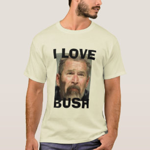 Jag älskar den Bush T-tröja T Shirt