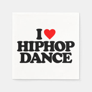 JAG ÄLSKAR DEN HIPHOP DANSEN PAPPERSSERVETT