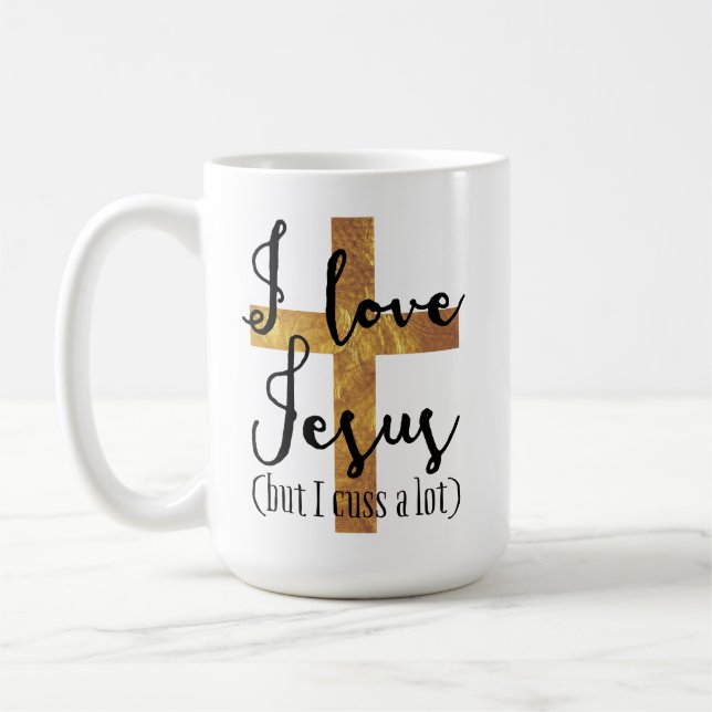 Jag älskar den Jesus (men mig svära ett lott), Kaffemugg (Vänster)