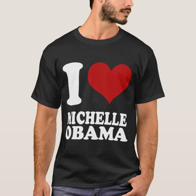 Jag älskar den Michell Obama t skjortan T Shirt (Framsida)