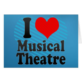 Jag älskar den musikaliska theatren hälsningskort