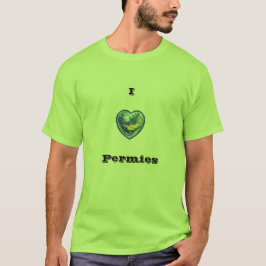 Jag älskar den Permies T-tröja T Shirt