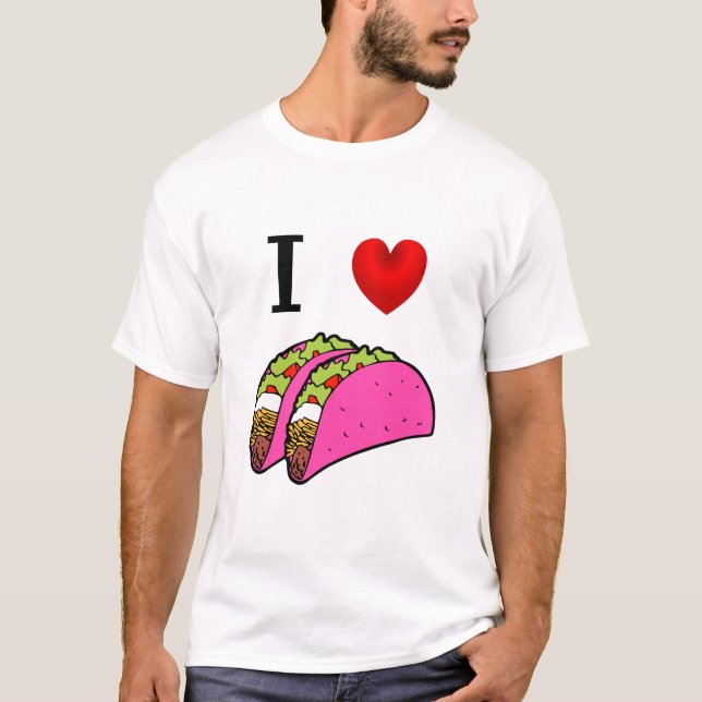 JAG ÄLSKAR DEN ROSA TACOSEN T SHIRT (Framsida)