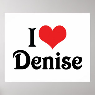 Jag älskar Denise Poster