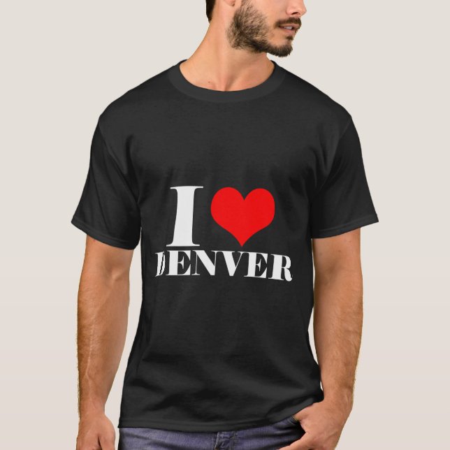 Jag älskar Denver T Shirt (Framsida)
