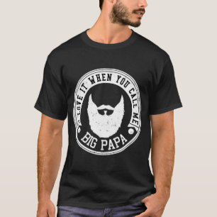 JAG ÄLSKAR DET NÄR DIG APPELLEN MIG DEN STORA TEE SHIRT