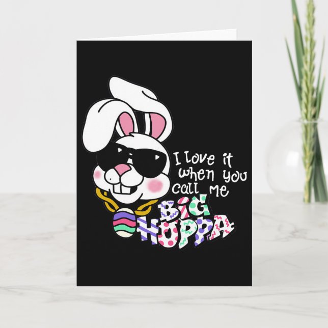 Jag älskar det när du kallar mig Big Hoppa Bunny E Kort (Framsida)