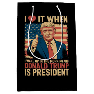 Jag älskar det när jag vaknar och Trump är preside