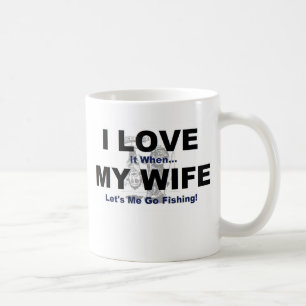 JAG ÄLSKAR det, när MIN FRU låter mig gå fishi Kaffemugg