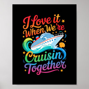 Jag älskar det när vi är på cruise tillsammans rol poster