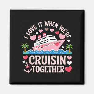 Jag älskar det när vi kör runt Tillsammans T-shirt Magnet