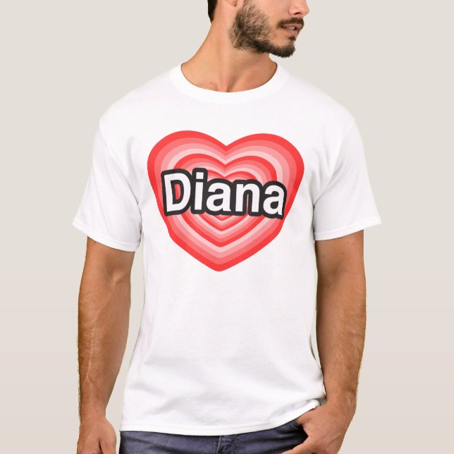 Jag älskar Diana. Jag älskar dig Diana. Hjärta T Shirt (Framsida)