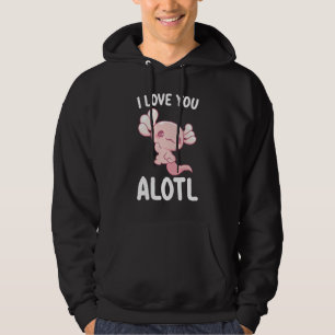 Jag älskar dig Alotl Axolotl Alla hjärtans dag Hoodie