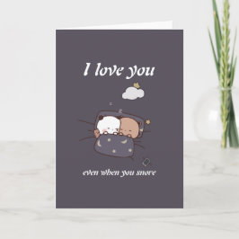 Jag älskar dig även när du snarkar kort