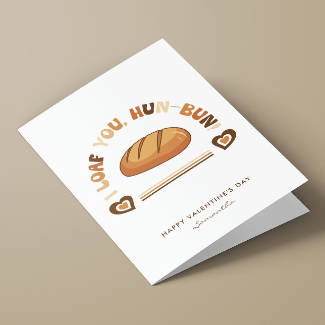 Jag älskar dig Bröd-Bagaren Puns Roliga Alla Hjärt Helgkort (Funny and cute bread pun greeting card perfect for Valentine's Day or an Anniversary)