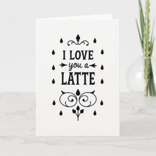Jag älskar dig en latte-kort kort