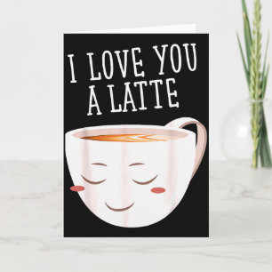 Jag älskar dig en latte rolig kaffe kärlek Alla hj Kort