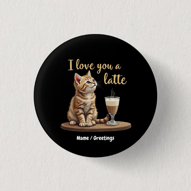 Jag älskar dig en latte: Söt valentinskort kaffepu Knapp (Framsida)