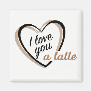 Jag älskar dig en magnet för latte