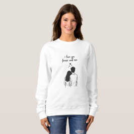 Jag älskar dig för alltid Linjekonst Sweatshirt T Shirt