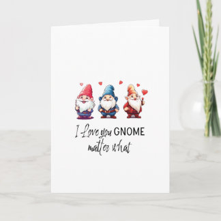 Jag älskar dig Gnome oavsett Alla hjärtans dag Helgkort