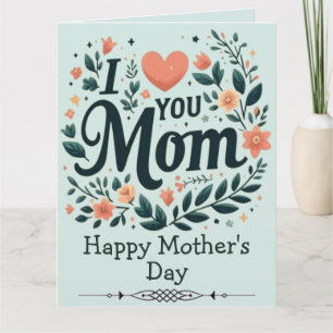 Jag älskar dig Mamma Blommig krans - Glad mors dag Kort