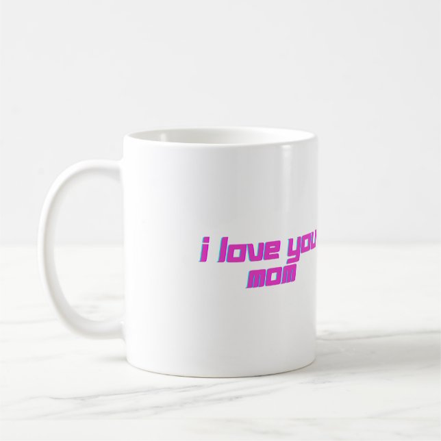 Jag älskar dig mamma kaffemugg (Vänster)