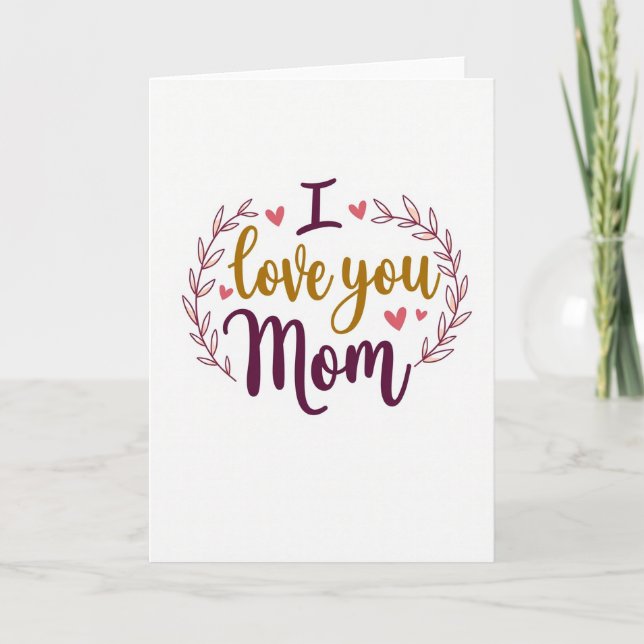 Jag älskar dig Mamma Presentkort Kort (Framsida)