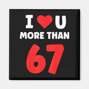 Jag älskar dig mer än 67 Alla hjärtansdagar 67 Mem Magnet