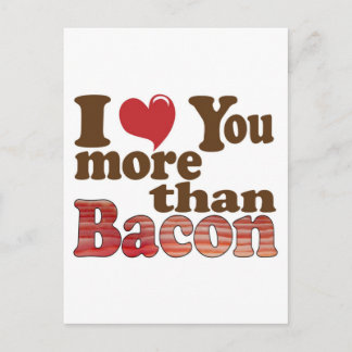 Jag älskar dig mer än bacon vykort