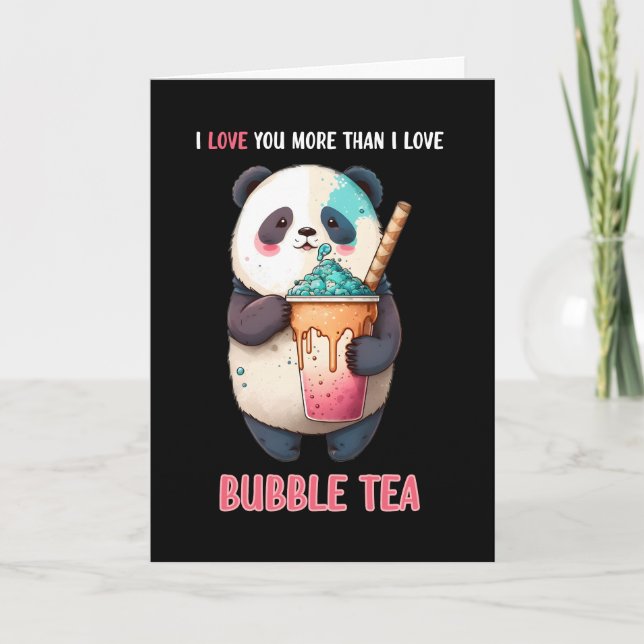 Jag älskar dig mer än bubble tea boba panda kort (Framsida)