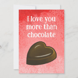 Jag älskar dig mer än choklad julkort