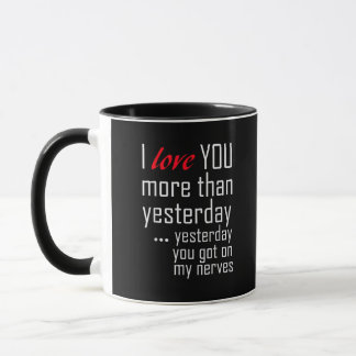 Jag älskar dig mer än i går Romantisk design Mugg