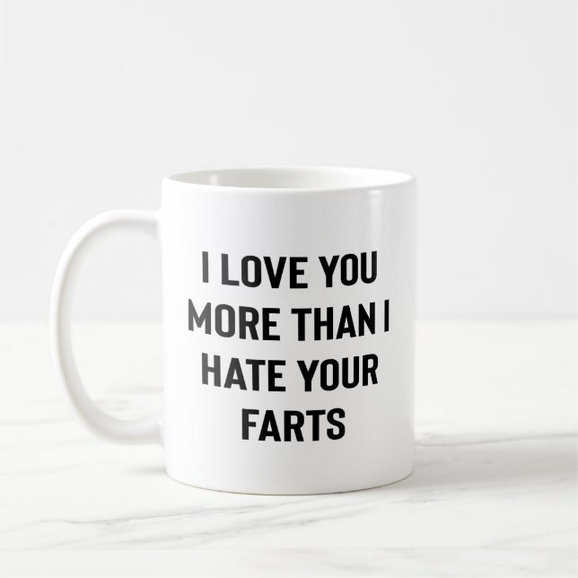 Jag älskar dig mer än jag hatar dina fjärtar Rolig Kaffemugg (Vänster)