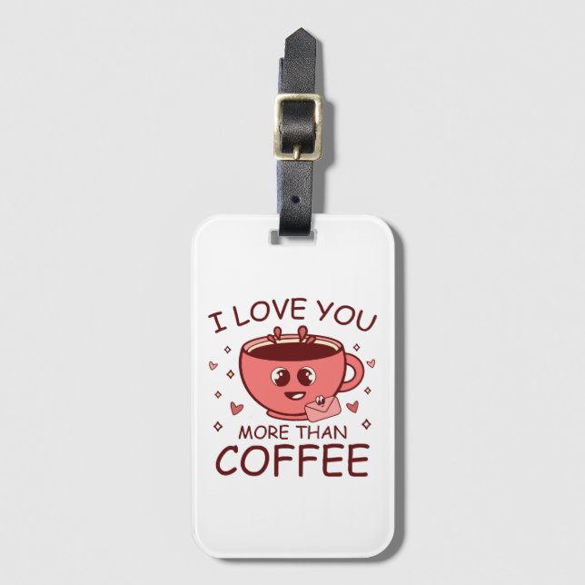 Jag älskar dig mer än kaffe bagagebricka (Framsida vertikal)