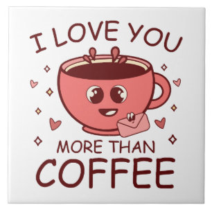 Jag älskar dig mer än kaffe kakelplatta